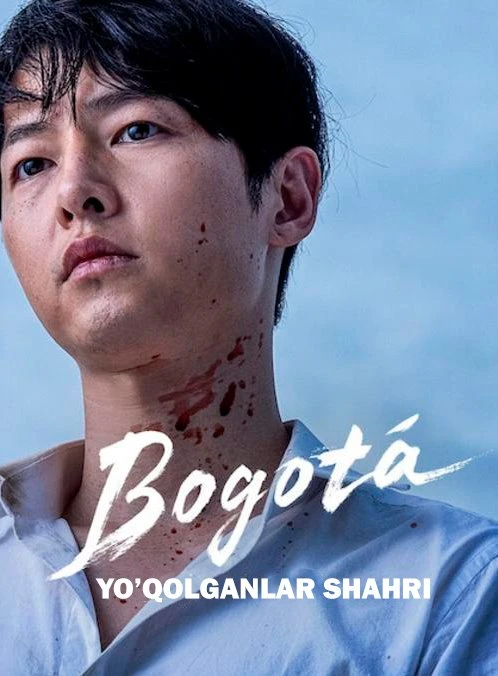 Bogota: Yo’qolganlar Shahri